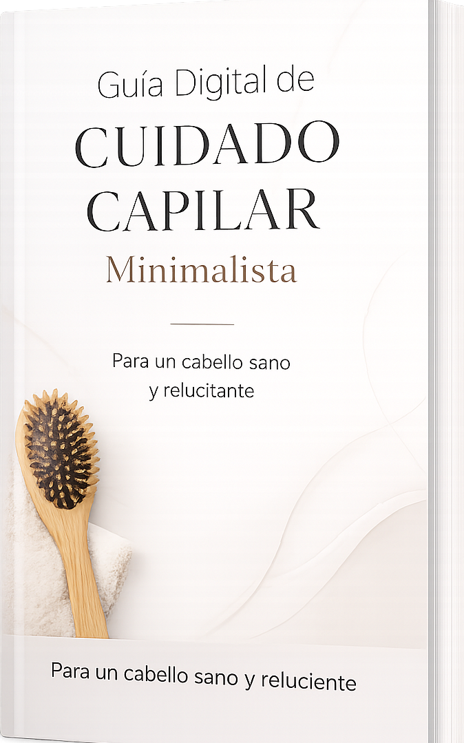 Guía Digital de Cuidado Capilar Minimalista