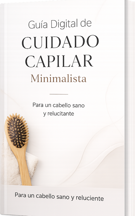 Guía Digital de Cuidado Capilar Minimalista